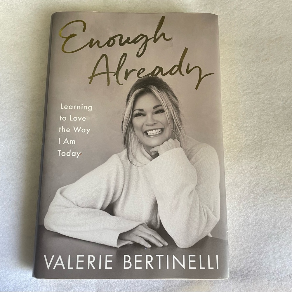 Enough Already by Valerie Bertinelli Book, Hardback with cover, like New